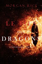 Le Fils des Dragons (Le Temps des Sorciers Tome Trois)