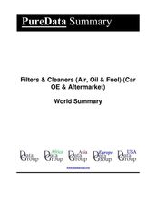 Filters & Cleaners (Air, Oil & Fuel) (Car OE & Aftermarket) World Summary