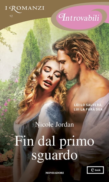 Fin dal primo sguardo (I Romanzi Introvabili) - Nicole Jordan