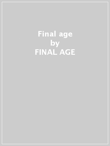 Final age - FINAL AGE
