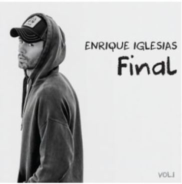 Final (vol.1) - Enrique Iglesias