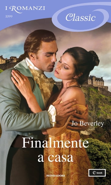 Finalmente a casa (I Romanzi Classic) - Jo Beverley