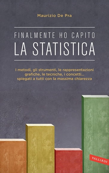 Finalmente ho capito la statistica - Maurizio De Pra