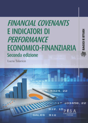 «Financial covenants» e indicatori di «performances» economico-finanziaria - Lucia Talarico