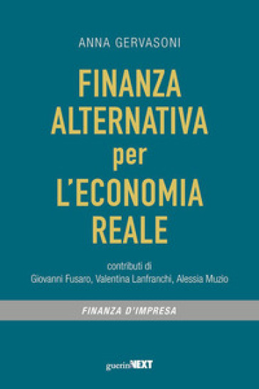 Finanza alternativa per l'economia reale - Anna Gervasoni