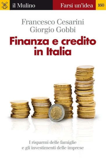 Finanza e credito in Italia - Cesarini Francesco - Gobbi Giorgio