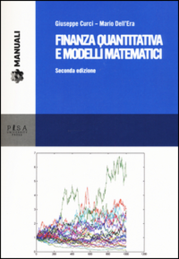 Finanza quantitativa e modelli matematici. Con CD-ROM - Giuseppe Curci