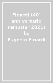 Finardi (40° anniversario remaster 2021)