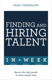 Finding & Hiring Talent In A Week