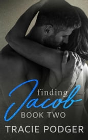 Finding Jacob, Book Two