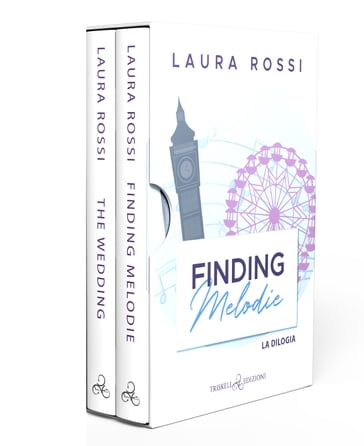 Finding Melodie + The Wedding - boxset - Laura Rossi