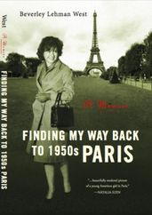 Finding My Way Back to 1950s Paris