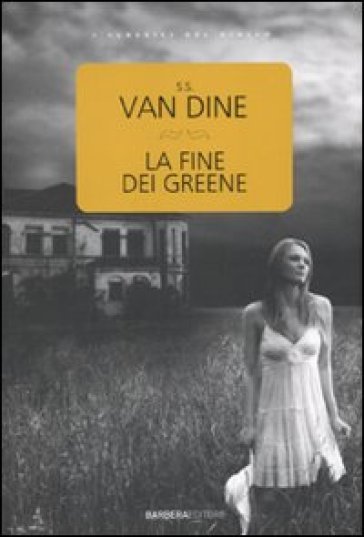 Fine dei Greene (La) - S. S. Van Dine