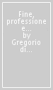 Fine, professione e perfezione del cristiano