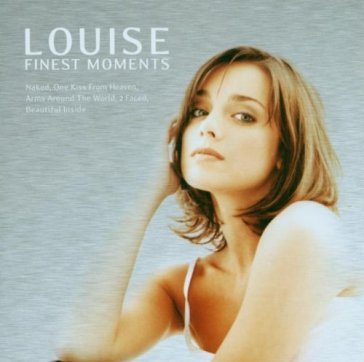 Finest moments - Louise