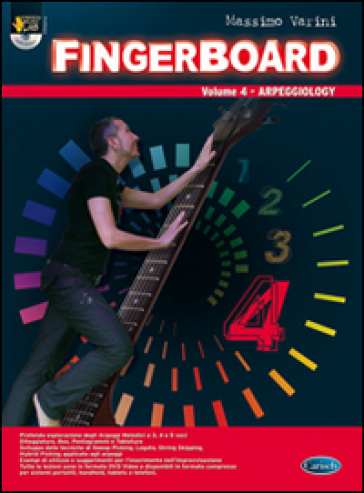 Fingerboard. Con DVD. Vol. 4: Arpeggiology - Massimo Varini