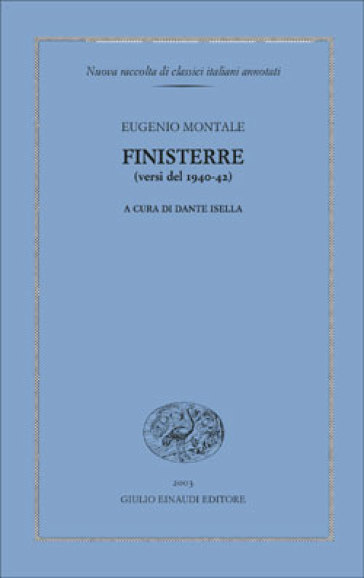Finisterre (versi del 1940-42) - Eugenio Montale