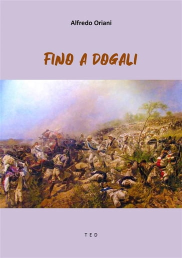 Fino a Dogali - Alfredo Oriani