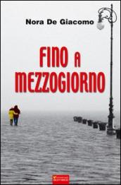 Fino a mezzogiorno