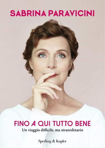 Fino a qui tutto bene - Sabrina Paravicini