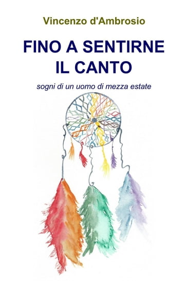 Fino a sentirne il canto - Vincenzo D