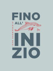 Fino all inizio