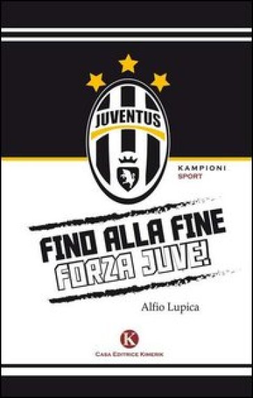 Fino alla fine forza Juve - Alfio Lupica
