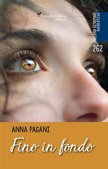 Fino in fondo - Anna Pagani