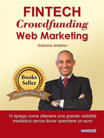 Fintech, Crowdfunding, Web Marketing - Augusto Vecchi - Luana Leonini