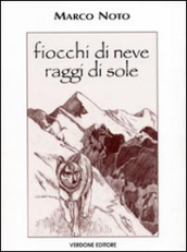 Fiocchi di neve raggi di sole