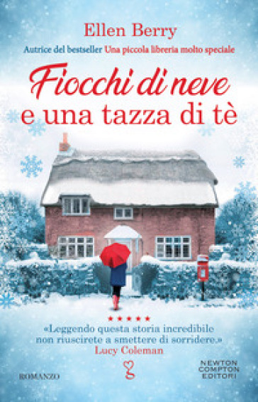 Fiocchi di neve e una tazza di tè - Ellen Berry