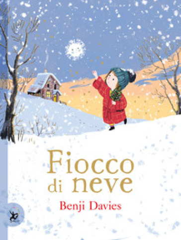 Fiocco di neve. Ediz. illustrata - Benji Davies