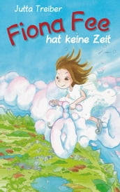 Fiona Fee hat keine Zeit