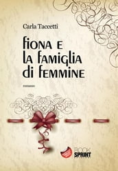 Fiona e la famiglia di femmine