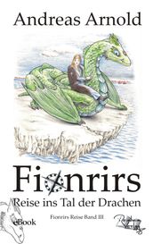 Fionrirs Reise ins Tal der Drachen