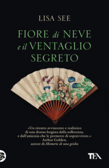 Fiore di Neve e il ventaglio segreto - Lisa See