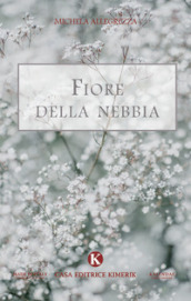 Fiore della nebbia