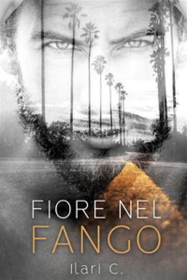 Fiore nel fango - Ilari C.