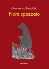 Fiore spezzato