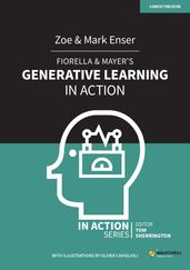 Fiorella & Mayer s Generative Learning in Action