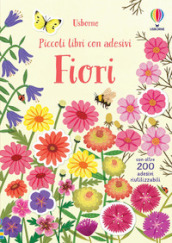 Fiori. Ediz. a colori