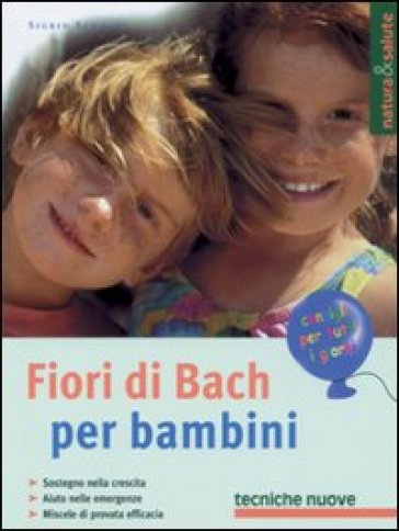 Fiori di Bach per bambini - Sigrid Schmidt | 