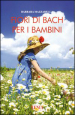 Fiori di Bach per i bambini