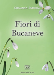 Fiori di bucaneve