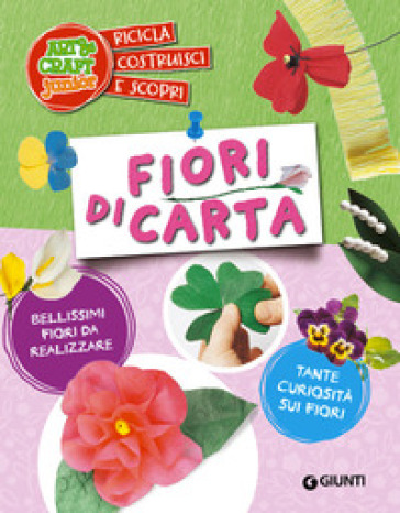 Fiori di carta - Roberta Paolini