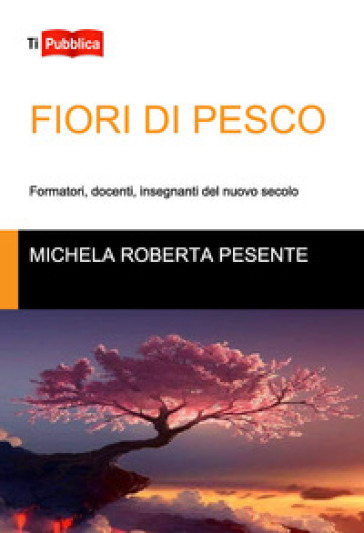 Fiori di pesco - Michela Roberta Pesente