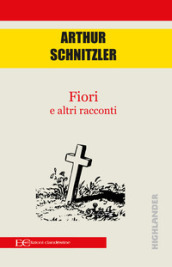 Fiori e altri racconti