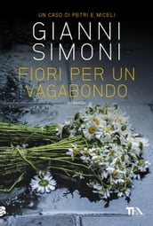 Fiori per un vagabondo