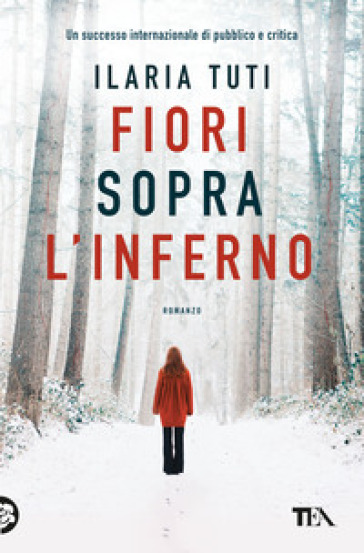 Fiori sopra l'inferno - Ilaria Tuti