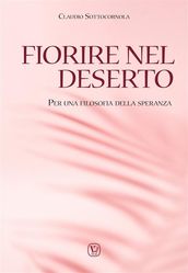 Fiorire nel deserto